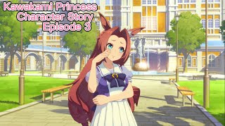 Kawakami Princess Character Storyー Ep.3 “Fierce Princess in training! Desuwa” | Uma Musume [ENG SUB]