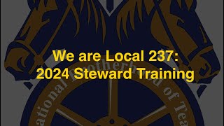 We are Local 237: 2024 Steward Training