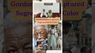 Gordon Parks Captured Segregation in Color. And It Changes Everything #blackhistory