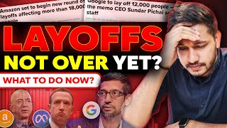 Layoffs are not over yet ? | Is FAANG Job worth now? | Layoffs, Recession & it's Reality!