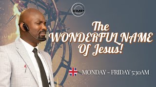 THE WONDERFUL NAME OF JESUS || EARLY MORNING PRAYER || 04.11.2024 || PASTOR OLA OLAIYA