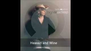 Martina Király - Heaven and Wine