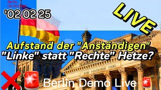 🔥 “Berlin brennt? LIVE bei der Demo für die Brandmauer! 🚨💥”⚡ “Aufstand der ‘Anständigen’!🇩🇪🚨”