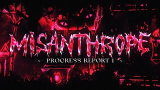 Misanthrope Progress Report #1! (June 2023 - August 2023)