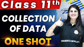 Collection of Data in 1 Shot - Everything Covered | Class 11th | Statistics 🔥