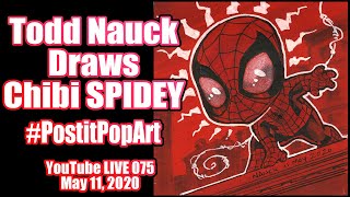 Drawing CHIBI Spidey: Todd Nauck Post-It Pop Art Livestream 075