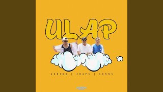 Ulap (feat. Akkido, Lunns, Chaps \u0026 Prince Ego-ogan)