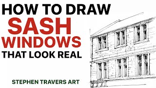 How to Draw Sash Windows That Look Real