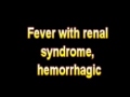 What Is The Definition Of Fever with renal syndrome, hemorrhagic - Medical Dictionary Free Online