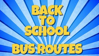 Back to School - Bus Routes