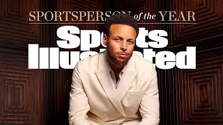 Stephen Curry Is The 2022 Sportsperson Of The Year | Sports Illustrated