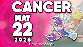 𝐂𝐚𝐧𝐜𝐞𝐫 ♋ 😮AN UNEXPECTED SURPRISE🎁 Horoscope for today MAY 22 2026 🔮 #horoscope #new #tarot #zodiac