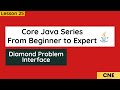 Lesson 25 - Diamond Problem and Interface | Import Packages | Core Java Tutorial For Beginners