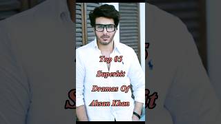 Top 05 Superhit Dramas Of Ahsan Khan ❤️🌸 #viral #youtubeshorts #top #top10 #shorts #trending