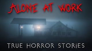 3 True Night Shift Alone at Work Horror Stories