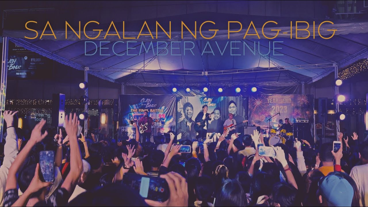 Sa Ngalan Ng Pag Ibig December Avenue Storeysph Sta Lucia East