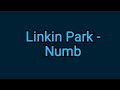 Linkin Park - Numb (lyrics)