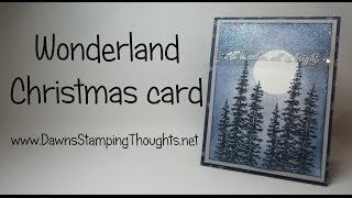 Christmas Card featuring Wonderland stamp set from Stamp'Up!