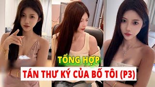 Tổng hợp Tán em thư ký của Bố tôi P.3 #cothuky #haihuoc