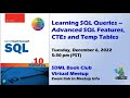 Learning SQL Queries - Understanding Advanced SQL Features, CTEs & Temp Tables