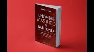 🔥🔥 EL HOMBRE MAS RICO DE BABILONIA | AUDIOLIBRO VOZ HUMANA EN ESPAÑOL | George Samuel Clason
