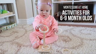 MONTESSORI AT HOME: Activities for Babies 6-9 Months
