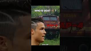 Comments Who Is 🐐...?? #indianrailways #Wap4 #wap7 #cr7 #messi