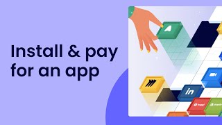 Install and pay for an app | monday.com tutorials