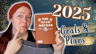 MY 2025 BOOKISH GOALS \u0026 PLANS