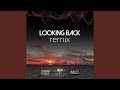 Looking Back (feat. Tomás Duque) (Remix)