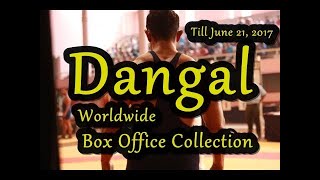 ᴴᴰ - Dangal Worldwide Box Office Collection Till June 21 2017 I Aamir Khan Dangal