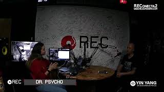 REConecta2 # 244 - DR. PSYCHO