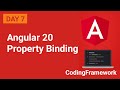 Angular 20 Tutorial Day 7 | Property Binding Explained with Examples