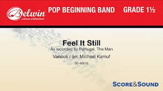 Feel It Still, arr. Michael Kamuf – Score & Sound