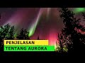 Fakta Fenomena Aurora yang Menakjubkan