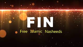 Background Nasheed Listen And Feel Relax || Best For Sleeping Nasheed || Free Islamic Nasheeds