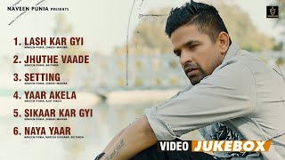 Naveen Punia (Video Jukebox) Ajesh Kumar | Deepak Jangra | Dinesh madina | Best Sad Songs 2024