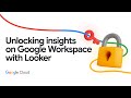 Data insights with Looker for Google Workspace