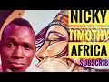 NICKY TIMOTHY AFRICA__CHANNEL INTRO!