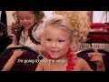 I Had Children So That We Could Do Pageants  Toddlers & Tiaras