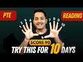 PTE Reading - Try This For 10 Days to Score 90 | Skills PTE Academic