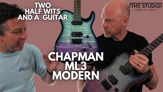 Chapman ML3 Modern - £599 But Is It Any Good?