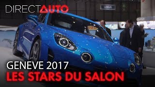 GENEVE 2017 : LES STARS DU SALON !