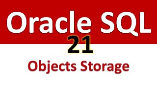 Oracle SQL Developer Tutorial For Beginners 21 How objects are stored