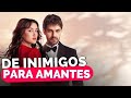 SÉRIES TURCAS COM INIMIGOS PARA AMANTES | indicação séries turcas  romance com inimigos para amantes