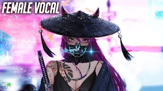 ✪ Beautiful Female Vocal Music 2022 Mix #3 ♫ Top 30 NCS Gaming Music, EDM, Trap, DnB, Dubstep, House
