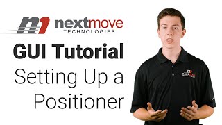 NMT Positioner Tutorial 1 – Getting Started with a Radio Positioner