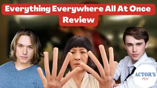 EVERYTHING EVERYWHERE ALL AT ONCE Movie Review - Actor's Pov