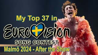 Eurovision 2024 - My Top 37 (After the Show) [with comments]