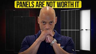 Solar Panels Are NOT Worth It